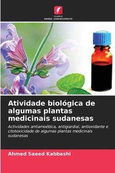 Paperback Atividade biológica de algumas plantas medicinais sudanesas [Portuguese] Book