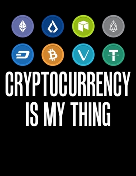 Paperback Cryptocurrency Is My Thing: Cryptocurrency Is My Thing Bitcoin Blank Sketchbook to Draw and Paint (110 Empty Pages, 8.5" x 11") Book