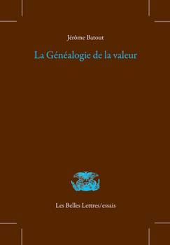 Paperback La Genealogie de la Valeur [French] Book