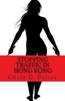 Paperback Stopping Traffic in Hong Kong: Stopping Traffic Volume I Book