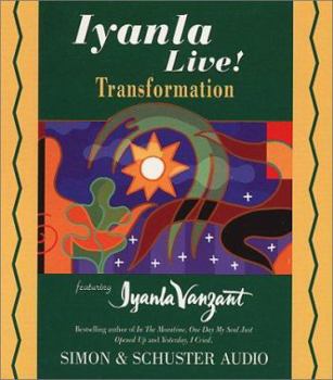 Iyanla Live! Volume 7: Transformation (Iyanla Live!)