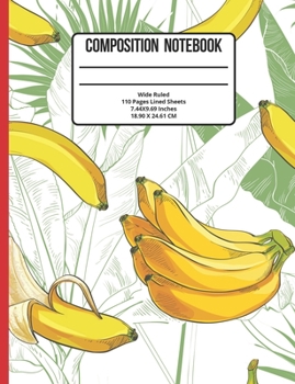 Paperback Composition Notebook Wide Ruled: Banana 110 Pages Book