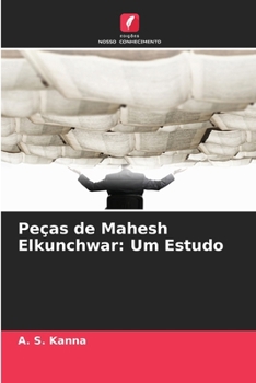 Paperback Peças de Mahesh Elkunchwar: Um Estudo [Portuguese] Book
