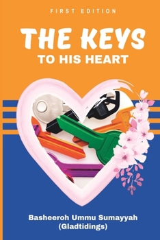 Paperback The Keys to His Heart Book