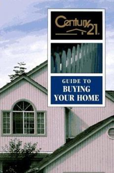 Paperback The Century 21 Guide to Buying Your Home Book