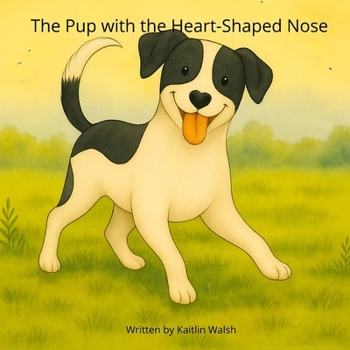 Paperback The Pup with the Heart-Shaped Nose [Large Print] Book