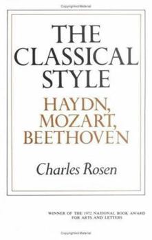 Paperback The Classical Style: Haydn, Mozart, Beethoven Book