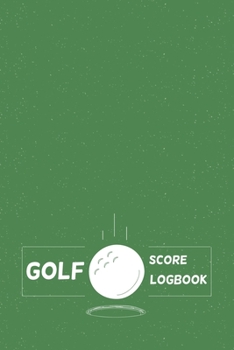 Paperback Golf Score Logbook: golf journal track analyze 6x9inch personalized gift idea Book