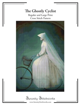 Paperback The Ghostly Cyclist Cross Stitch Pattern: Regular and Large Print Pattern Book