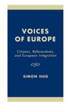 Paperback Voices of Europe: Citizens, Referendums, and European Integration Book