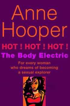 Hot! Hot! Hot!: The Body Electric