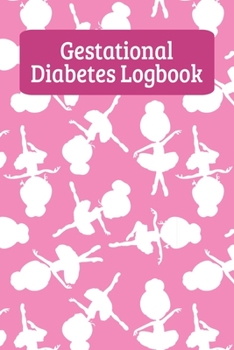 Paperback Gestational Diabetes Logbook: Blood Glucose Record Book
