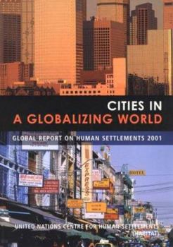 Paperback Cities in a Globalizing World: Global Report on Human Settlements Book