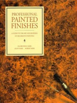 Hardcover Professional Painted Finishes: A Guide to the Art and Business of Decorative Painting Book