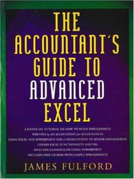 Paperback The Accountant's Guide to Advanced Excel [With Disc] Book