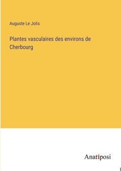 Paperback Plantes vasculaires des environs de Cherbourg [French] Book