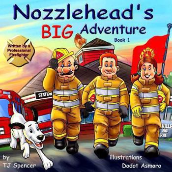 Paperback Nozzlehead's Big Adventure (Nozzlehead Adventure Series) Book