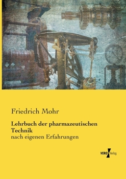 Paperback Lehrbuch der pharmazeutischen Technik: nach eigenen Erfahrungen [German] Book