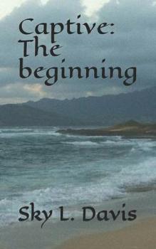 Paperback Captive: The beginning Book