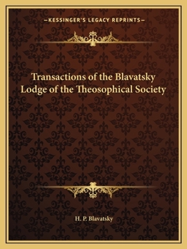 Paperback Transactions of the Blavatsky Lodge of the Theosophical Society Book