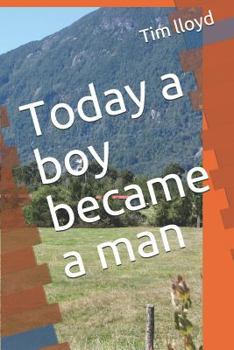 Paperback Today a boy became a man Book