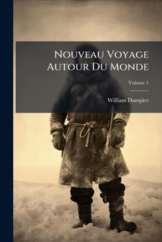 Paperback Nouveau Voyage Autour Du Monde; Volume 1 [French] Book