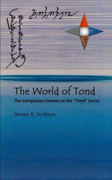 Paperback The World of Tond: The Companion Volume to the Tond Series Book