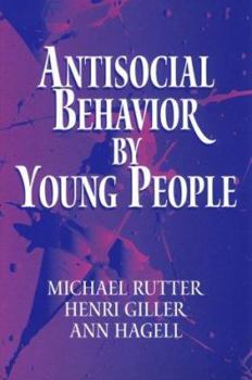 Paperback Antisocial Behavior by Young People: A Major New Review Book