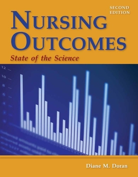 Nursing Outcomes: State of the Science