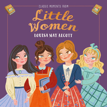 Hardcover Classic Moments from Little Women Book