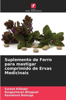 Paperback Suplemento de Ferro para mastigar comprimido de Ervas Medicinais [Portuguese] Book