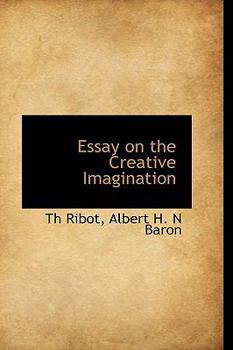 Paperback Essay on the Creative Imagination Book