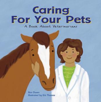 Paperback Caring for Your Pets: A Book about Veterinarians Book