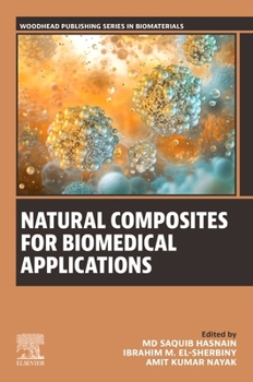 Paperback Natural Composites for Biomedical Applications Book