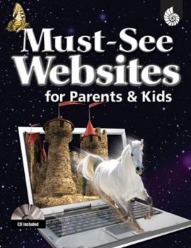 Paperback Must-See Websites for Parents & Kids: Grades K-8 [With CDROM] Book