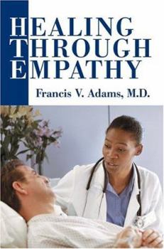 Paperback Healing Through Empathy Book