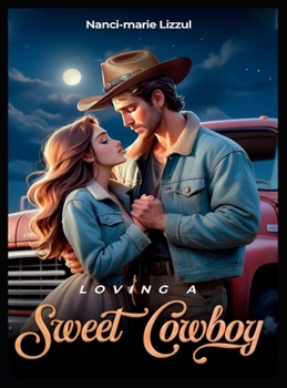 Hardcover Loving a Sweet Cowboy Book