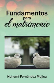 Hardcover Fundamentos para el matrimonio [Spanish] Book
