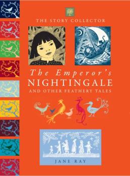 Hardcover The Emperor's Nightingale and Other Feathery Tales Book