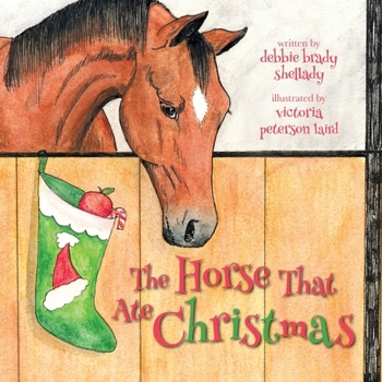 Paperback The Horse That Ate Christmas Book