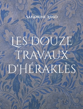 Paperback Les douze travaux d'Héraklès [French] Book