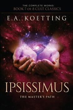 Paperback Ipsissimus: The Master's Path Book