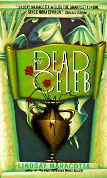 Mass Market Paperback The Dead Celeb: A Lucy Freers Mystery Book