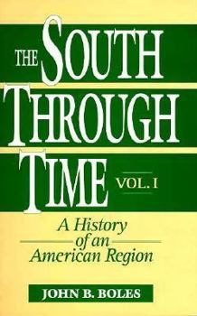 Paperback South Through Time: A History of an American Region Book