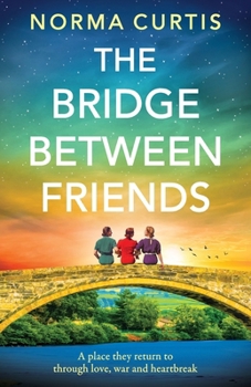 Paperback The Bridge Between Friends Book