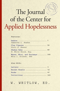 Paperback The Journal of the Center for Applied Hopelessness Book