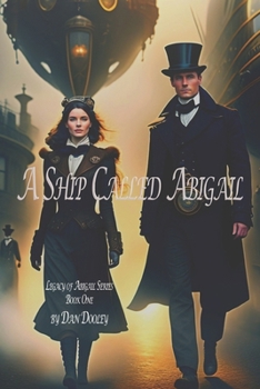 Paperback A Ship Called Abigail Book