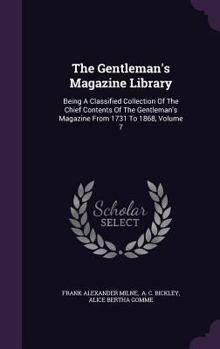 The Gentleman's Magazine Library: Being a Classified Collection of the Chief Contents of the Gentleman's Magazine from 1731 to 1868, Volume 7