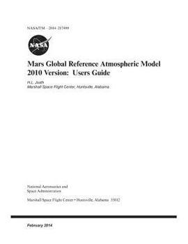 Paperback Mars Global Reference Atmospheric Model 2010 Version: Users Guide Book