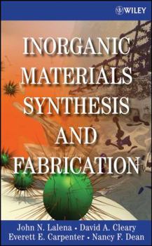 Hardcover Inorganic Materials Synthesis and Fabrication Book